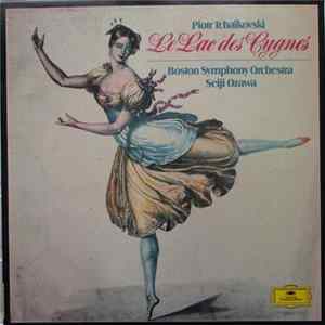 Tschaikowsky : Seiji Ozawa, Boston Symphony Orchestra - Le Lac Des Cygnes FLAC