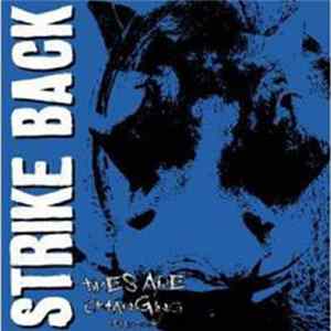 Strike Back - Times Are Changing FLAC