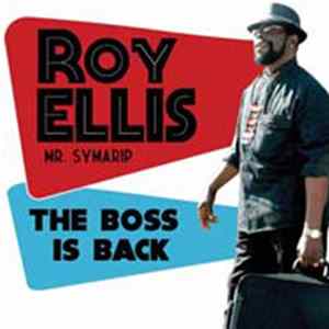 Roy Ellis, Mr. Symarip - The Boss Is Back FLAC
