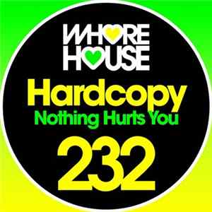 Hardcopy - Nothing Hurts You FLAC
