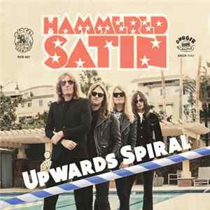 Hammered Satin - Upwards Spiral b/w Lavender Lightning Lady FLAC