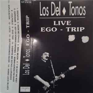 Los Del Tonos - Live Ego Trip FLAC