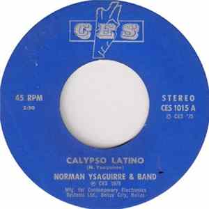 Norman Ysaguirre & Band - Calypso Latino / Before The Next Teardrop Falls FLAC