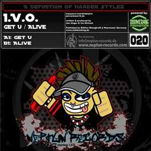 I.V.O. - Get U / Alive FLAC