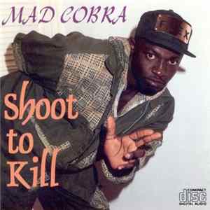 Mad Cobra - Shoot To Kill FLAC