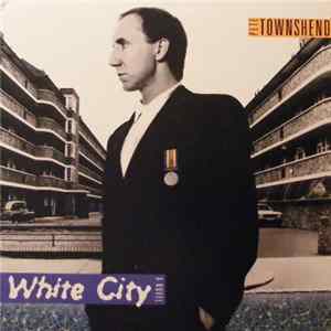 Pete Townshend - White City (A Novel) FLAC