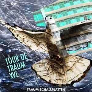 Various - Tour De Traum XVI FLAC