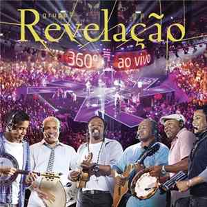 Grupo Revelação - 360° Ao Vivo FLAC