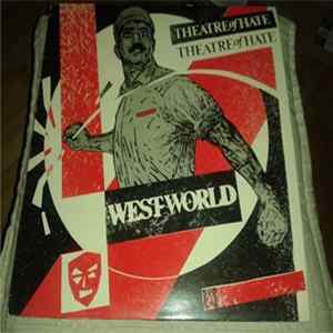 Theatre Of Hate - Westworld FLAC