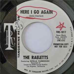 The Raeletts - Here I Go Again / Leave My Man (Woman) Alone FLAC