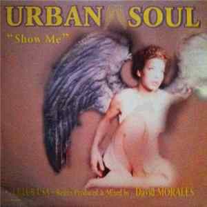 Urban Soul - Show Me FLAC