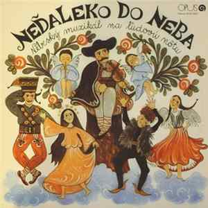 Svetozár Stračina - Neďaleko Do Neba FLAC