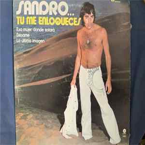 Sandro - Tu Me Enloqueces FLAC