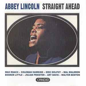 Abbey Lincoln - Straight Ahead FLAC