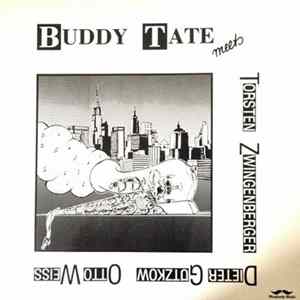 Buddy Tate, Torsten Zwingenberger - Buddy Tate Meets Torsten Zwingenberger FLAC