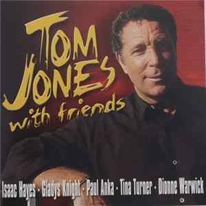 Tom Jones - Tom Jones With Friends FLAC
