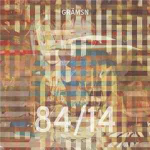 Grämsn - 84 / 14 FLAC