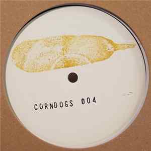 Various - Corndogs #4 FLAC