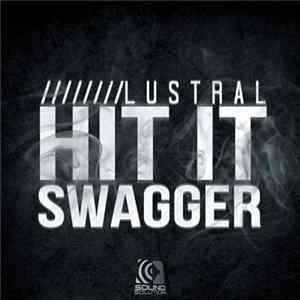 Lustral - Hit It / Swagger FLAC