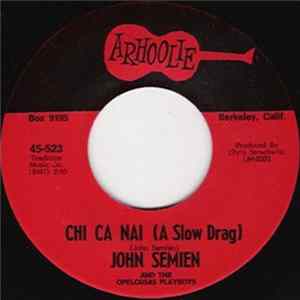 John Semien And The Opelousas Playboys - Bernadette / Chi Ca Nai (Slow Drag) FLAC