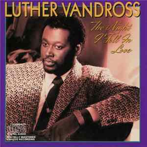 Luther Vandross - The Night I Fell In Love FLAC