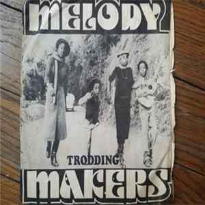 Melody Makers - Trodding FLAC