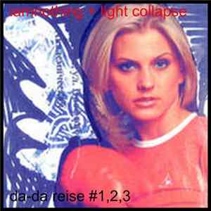 Iamnothing & Light Collapse - Da​-​Da Reise FLAC