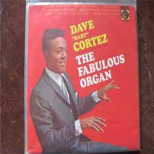 Dave "Baby" Cortez - The Fabulous Organ FLAC