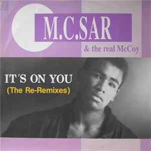 M.C. Sar & The Real McCoy - It's On You (The Re-Remixes) FLAC