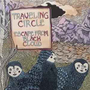 Traveling Circle - Escape From Black Cloud FLAC