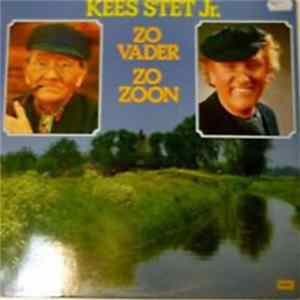 Kees Stet Jr. - Zo Vader Zo Zoon FLAC