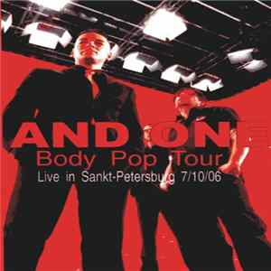 And One - Body Pop Tour (Live In Sankt-Petersburg 07/10/06) FLAC