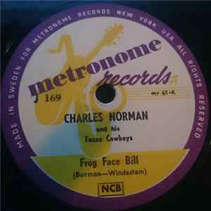 Charles Norman And His Texas Cowboys - Frog Face Bill / Home Cookin' FLAC