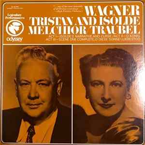 Lauritz Melchior, Helen Traubel - Wagner: Tristan And Isolde FLAC