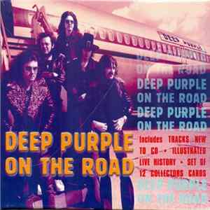 Deep Purple - On The Road FLAC