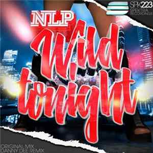 NLP - Wild Tonight FLAC
