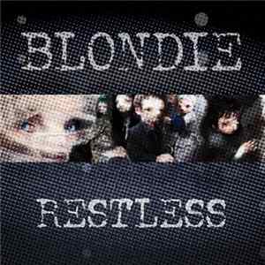 Blondie - Restless FLAC