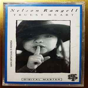 Nelson Rangell - Truest Heart FLAC