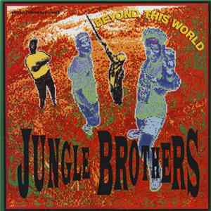 Jungle Brothers - Beyond This World / Promo No. 2 (Mind Review '89) FLAC
