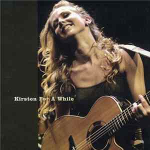 Kirsten - For A While FLAC