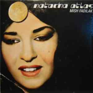 Natacha Atlas - Mish Fadilak FLAC