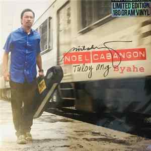 Noel Cabangon - Tuloy ang Byahe FLAC