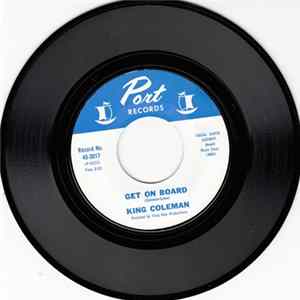 King Coleman - Get On Board / When The Fighting's Over FLAC