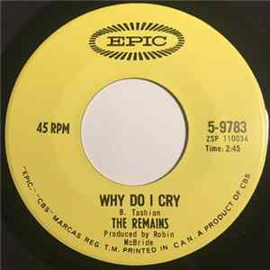 The Remains - Why Do I Cry FLAC