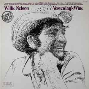 Willie Nelson - Yesterday's Wine FLAC