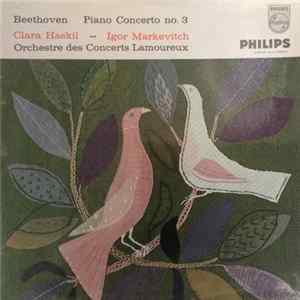 Beethoven, Clara Haskil, Igor Markevitch, Orchestre Des Concerts Lamoureux - Piano Concerto No. 3 FLAC