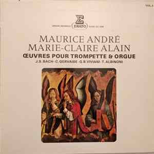 Maurice André, Marie-Claire Alain - J.S. Bach - C. Gervaise - G.B. Viviani - T. Albinoni - Œuvres Pour Trompette Et Orgue (Vol. 1) FLAC