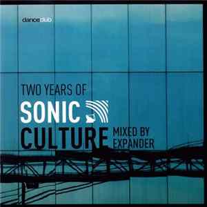 Expander - Two Years Of Sonic Culture FLAC