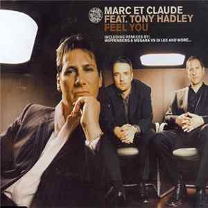Marc Et Claude Feat. Tony Hadley - Feel You FLAC