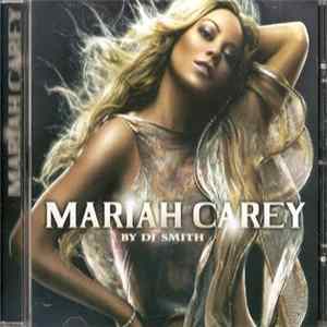 Mariah Carey - Mariah Carey By DJ Smith FLAC